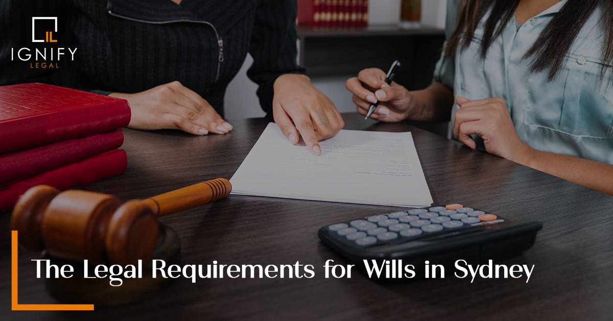 The Legal Requirements for Wills in Sydney